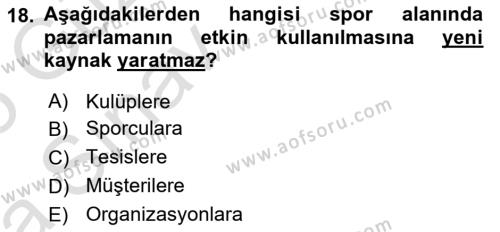 Spor Tesisi İşletmeciliği ve Saha Malzeme Bilgisi Dersi 2024 - 2025 Yılı (Vize) Ara Sınavı 18. Soru