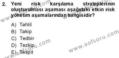 Sporda Risk Yönetimi Dersi 2013 - 2014 Yılı (Final) Dönem Sonu Sınavı 2. Soru