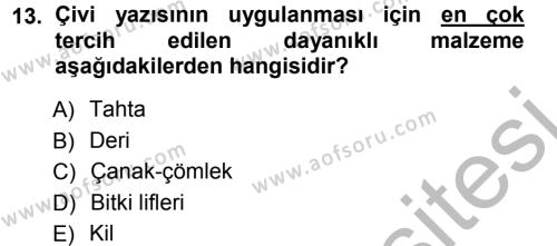 Eski Anadolu Tarihi Dersi 2012 - 2013 Yılı (Vize) Ara Sınavı 13. Soru