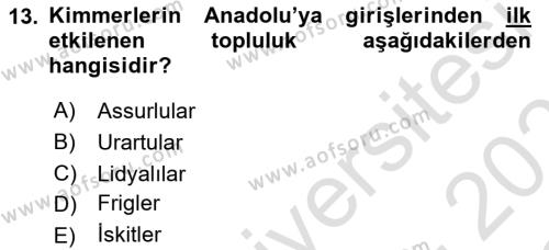 Eski Anadolu Tarihi Dersi 2020 - 2021 Yılı Yaz Okulu Sınavı 13. Soru