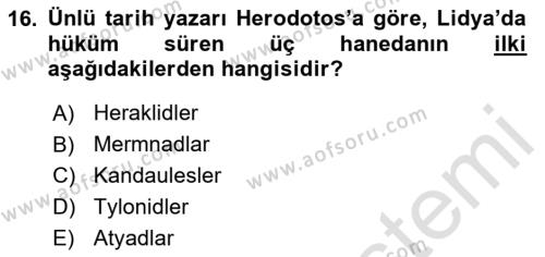 Eski Anadolu Tarihi Dersi 2020 - 2021 Yılı Yaz Okulu Sınavı 16. Soru