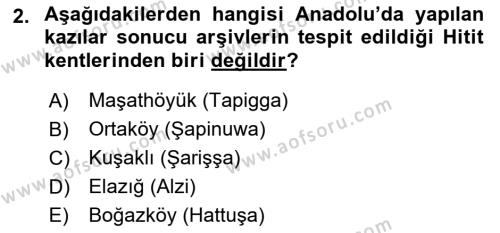 Eski Anadolu Tarihi Dersi 2021 - 2022 Yılı (Vize) Ara Sınavı 2. Soru