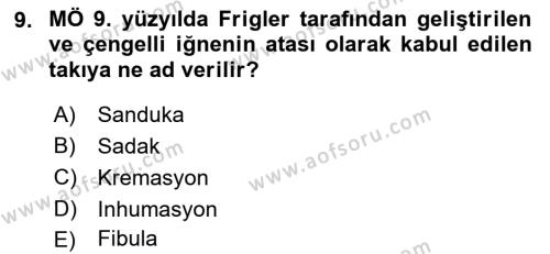 Eski Anadolu Tarihi Dersi 2021 - 2022 Yılı (Final) Dönem Sonu Sınavı 9. Soru