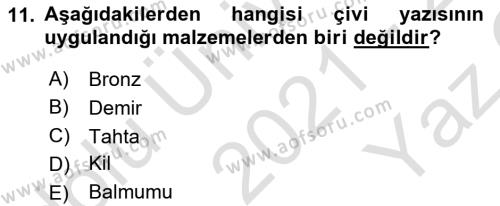 Eski Anadolu Tarihi Dersi 2021 - 2022 Yılı Yaz Okulu Sınavı 11. Soru