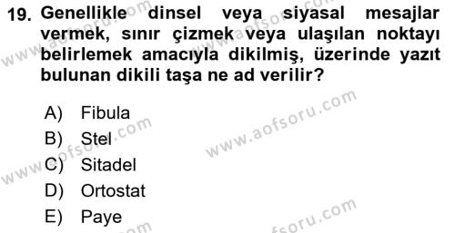 Eski Anadolu Tarihi Dersi 2021 - 2022 Yılı Yaz Okulu Sınavı 19. Soru