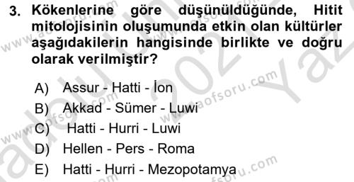 Eski Anadolu Tarihi Dersi 2021 - 2022 Yılı Yaz Okulu Sınavı 3. Soru