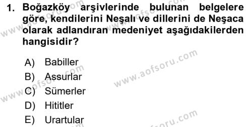 Eski Anadolu Tarihi Dersi 2022 - 2023 Yılı (Vize) Ara Sınavı 1. Soru