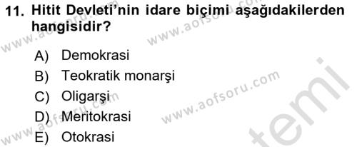 Eski Anadolu Tarihi Dersi 2023 - 2024 Yılı (Vize) Ara Sınavı 11. Soru