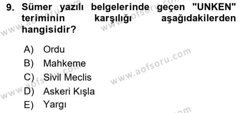 Eski Mezopotamya ve Mısır Tarihi Dersi 2021 - 2022 Yılı (Vize) Ara Sınavı 9. Soru