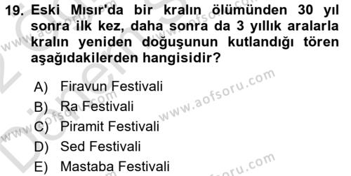 Eski Mezopotamya ve Mısır Tarihi Dersi 2021 - 2022 Yılı (Final) Dönem Sonu Sınavı 19. Soru