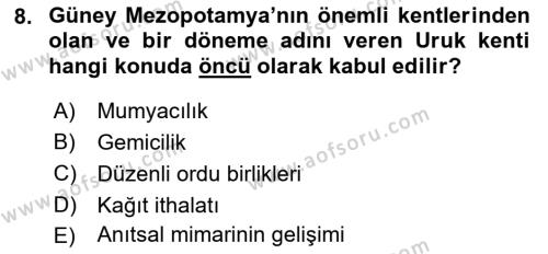 Eski Mezopotamya ve Mısır Tarihi Dersi 2022 - 2023 Yılı Yaz Okulu Sınavı 8. Soru