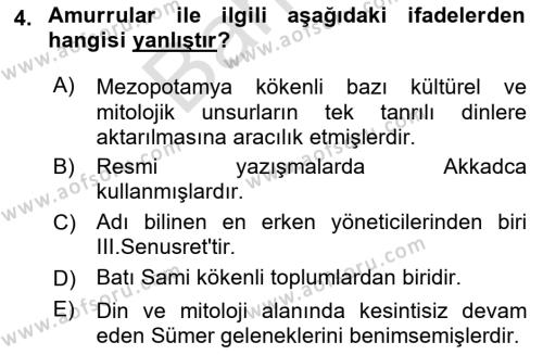 Eski Mezopotamya ve Mısır Tarihi Dersi 2023 - 2024 Yılı (Final) Dönem Sonu Sınavı 4. Soru