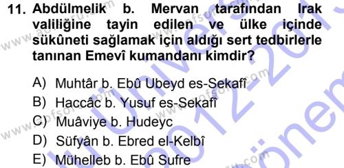 İslam Tarihi ve Medeniyeti 1 Dersi 2012 - 2013 Yılı (Final) Dönem Sonu Sınavı 11. Soru