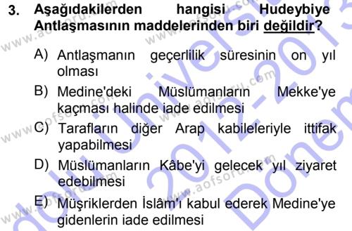 İslam Tarihi ve Medeniyeti 1 Dersi 2012 - 2013 Yılı (Final) Dönem Sonu Sınavı 3. Soru