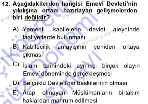 İslam Tarihi ve Medeniyeti 1 Dersi 2013 - 2014 Yılı (Final) Dönem Sonu Sınavı 12. Soru