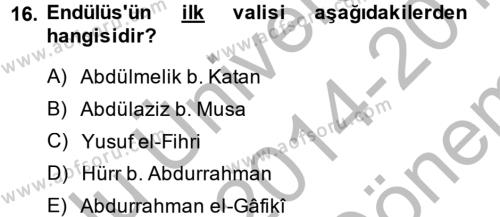 İslam Tarihi ve Medeniyeti 1 Dersi 2014 - 2015 Yılı (Final) Dönem Sonu Sınavı 16. Soru