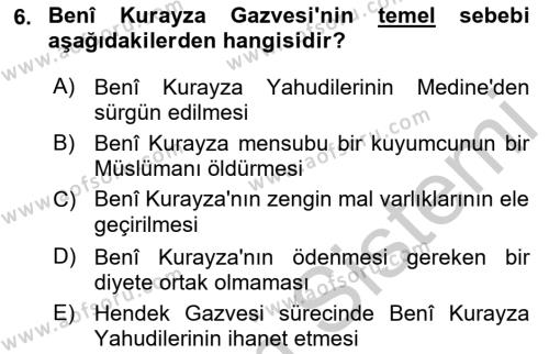 İslam Tarihi ve Medeniyeti 1 Dersi 2018 - 2019 Yılı Yaz Okulu Sınavı 6. Soru