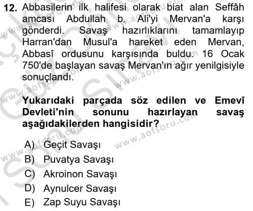 İslam Tarihi ve Medeniyeti 1 Dersi 2019 - 2020 Yılı (Final) Dönem Sonu Sınavı 12. Soru