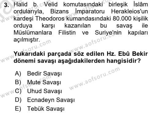 İslam Tarihi ve Medeniyeti 1 Dersi 2019 - 2020 Yılı (Final) Dönem Sonu Sınavı 3. Soru