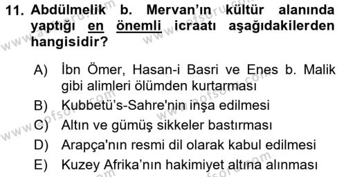 İslam Tarihi ve Medeniyeti 1 Dersi 2021 - 2022 Yılı (Final) Dönem Sonu Sınavı 11. Soru