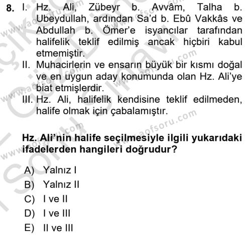 İslam Tarihi ve Medeniyeti 1 Dersi 2021 - 2022 Yılı (Final) Dönem Sonu Sınavı 8. Soru