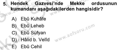 İslam Tarihi ve Medeniyeti 1 Dersi 2022 - 2023 Yılı Yaz Okulu Sınavı 5. Soru