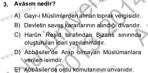İslam Tarihi ve Medeniyeti 2 Dersi 2013 - 2014 Yılı (Vize) Ara Sınavı 3. Soru