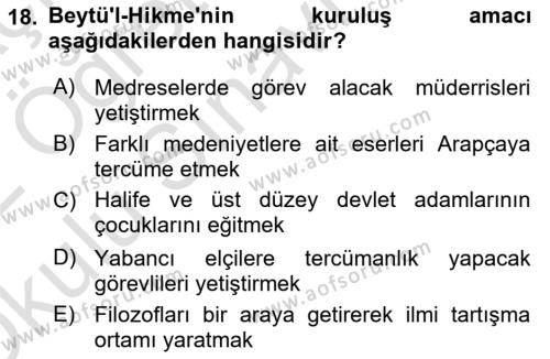 İslam Tarihi ve Medeniyeti 2 Dersi 2021 - 2022 Yılı Yaz Okulu Sınavı 18. Soru