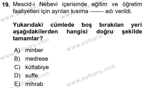 İslam Tarihi ve Medeniyeti 2 Dersi 2021 - 2022 Yılı Yaz Okulu Sınavı 19. Soru