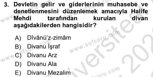 İslam Tarihi ve Medeniyeti 2 Dersi 2021 - 2022 Yılı Yaz Okulu Sınavı 3. Soru