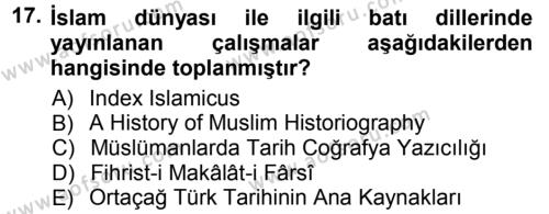 Tarih Metodu Dersi 2012 - 2013 Yılı (Vize) Ara Sınavı 17. Soru