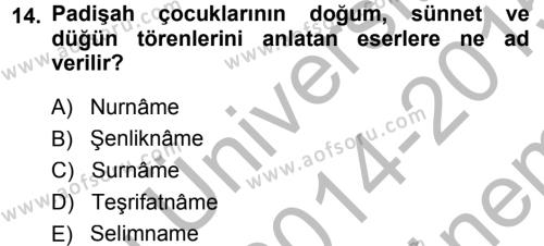 Tarih Metodu Dersi 2014 - 2015 Yılı (Final) Dönem Sonu Sınavı 14. Soru