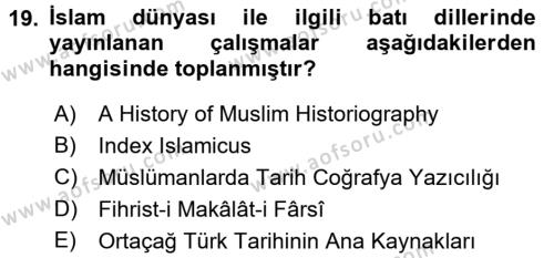 Tarih Metodu Dersi 2017 - 2018 Yılı (Vize) Ara Sınavı 19. Soru