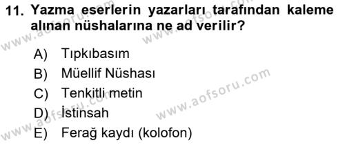 Tarih Metodu Dersi 2021 - 2022 Yılı (Vize) Ara Sınavı 11. Soru