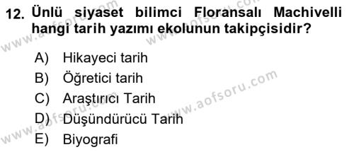 Tarih Metodu Dersi 2021 - 2022 Yılı (Vize) Ara Sınavı 12. Soru