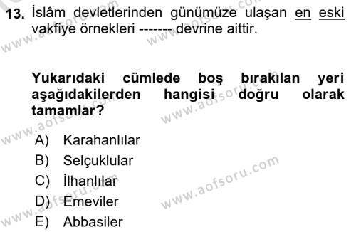 Tarih Metodu Dersi 2021 - 2022 Yılı (Final) Dönem Sonu Sınavı 13. Soru