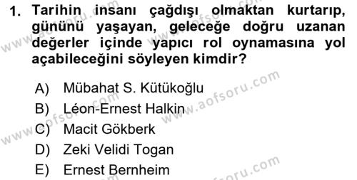 Tarih Metodu Dersi 2022 - 2023 Yılı (Vize) Ara Sınavı 1. Soru