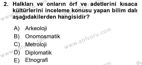 Tarih Metodu Dersi 2023 - 2024 Yılı (Vize) Ara Sınavı 2. Soru