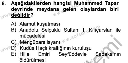 Büyük Selçuklu Tarihi Dersi 2012 - 2013 Yılı (Final) Dönem Sonu Sınavı 6. Soru