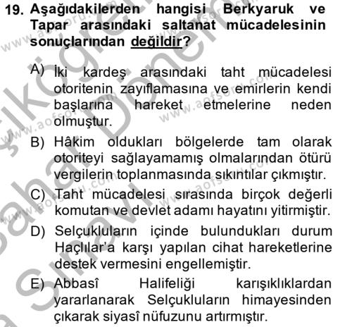Büyük Selçuklu Tarihi Dersi 2013 - 2014 Yılı (Vize) Ara Sınavı 19. Soru