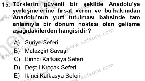 Büyük Selçuklu Tarihi Dersi 2021 - 2022 Yılı (Vize) Ara Sınavı 15. Soru