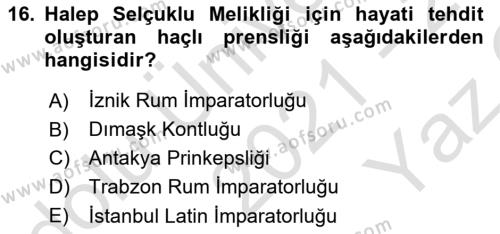 Büyük Selçuklu Tarihi Dersi 2021 - 2022 Yılı Yaz Okulu Sınavı 16. Soru