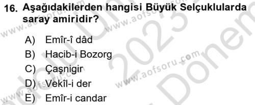 Büyük Selçuklu Tarihi Dersi 2023 - 2024 Yılı (Final) Dönem Sonu Sınavı 16. Soru