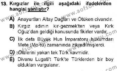 Orta Asya Türk Tarihi Dersi 2012 - 2013 Yılı (Vize) Ara Sınavı 13. Soru