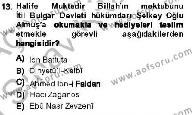 Orta Asya Türk Tarihi Dersi 2013 - 2014 Yılı (Vize) Ara Sınavı 13. Soru