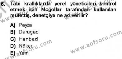 Orta Asya Türk Tarihi Dersi 2013 - 2014 Yılı (Final) Dönem Sonu Sınavı 6. Soru