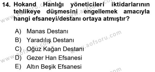 Orta Asya Türk Tarihi Dersi 2023 - 2024 Yılı (Final) Dönem Sonu Sınavı 14. Soru