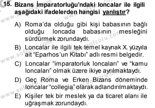 Bizans Tarihi Dersi 2013 - 2014 Yılı (Final) Dönem Sonu Sınavı 15. Soru