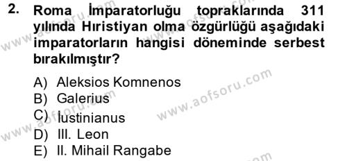 Bizans Tarihi Dersi 2013 - 2014 Yılı (Final) Dönem Sonu Sınavı 2. Soru