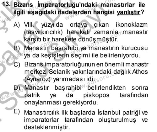 Bizans Tarihi Dersi 2014 - 2015 Yılı (Final) Dönem Sonu Sınavı 13. Soru